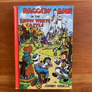 Vintage 60s Raggedy Ann in the Snow White Castle by Johnny Gruelle